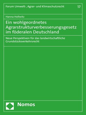 cover image of Ein wohlgeordnetes Agrarstrukturverbesserungsgesetz im föderalen Deutschland